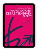 Wachstumscheck: 5 Fragen für mehr Klarheit.